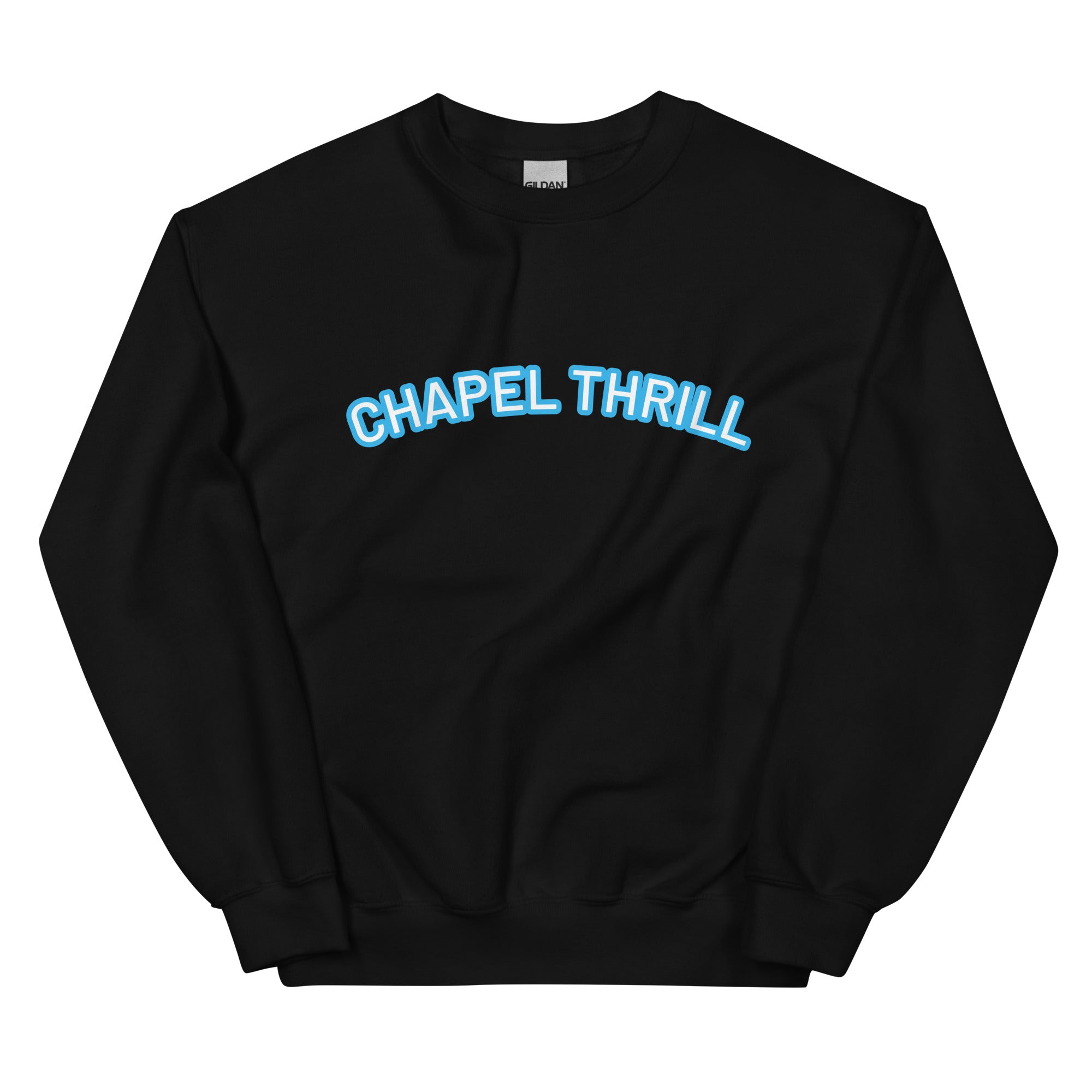 Chapel Thrill Sweatshirt