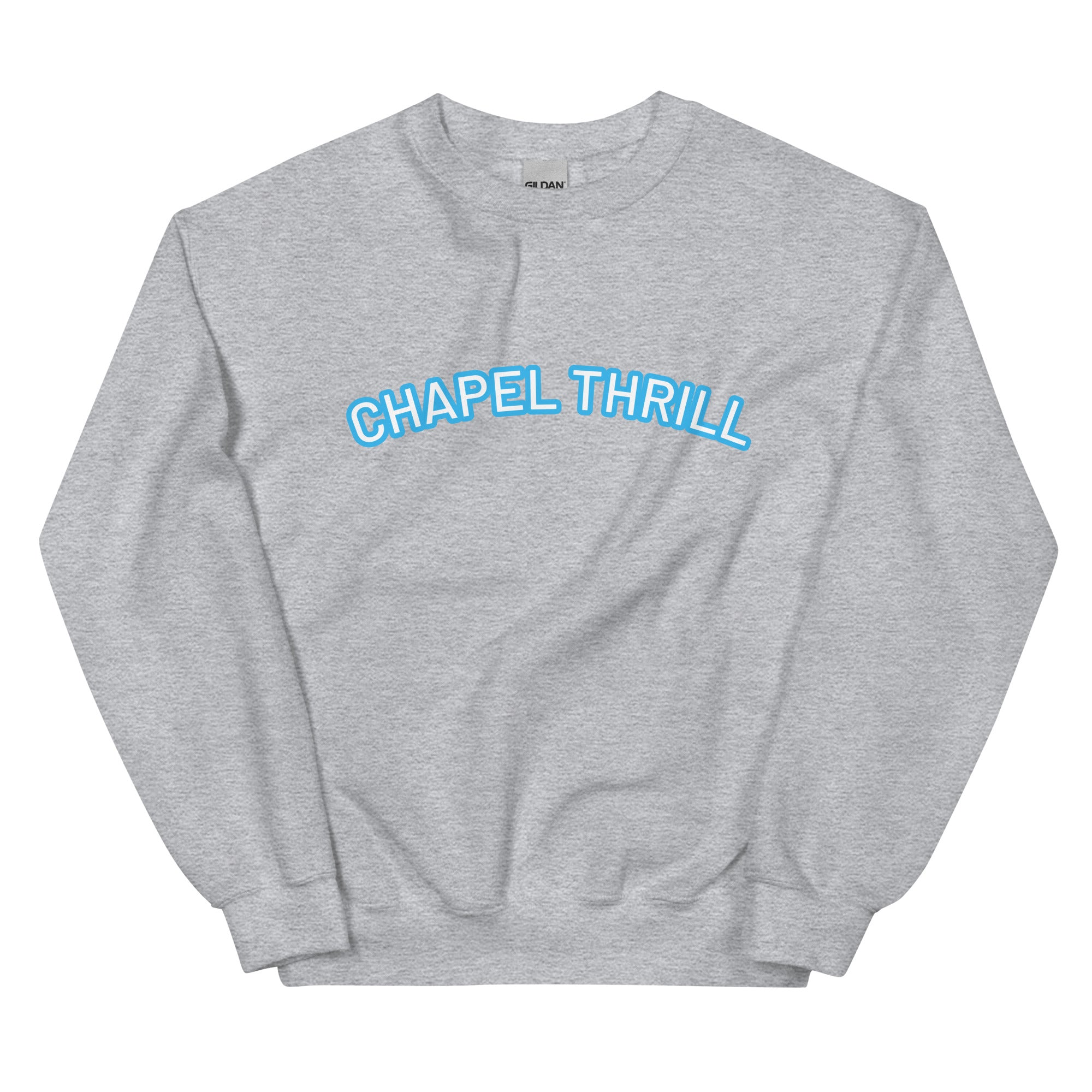 Chapel Thrill Sweatshirt